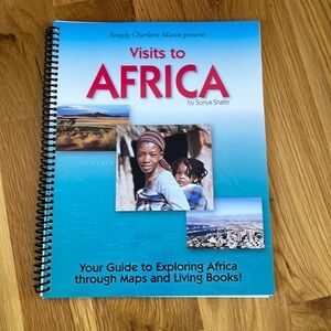 Charlotte Mason Visit to Africa by Sonya Shafer in EUC